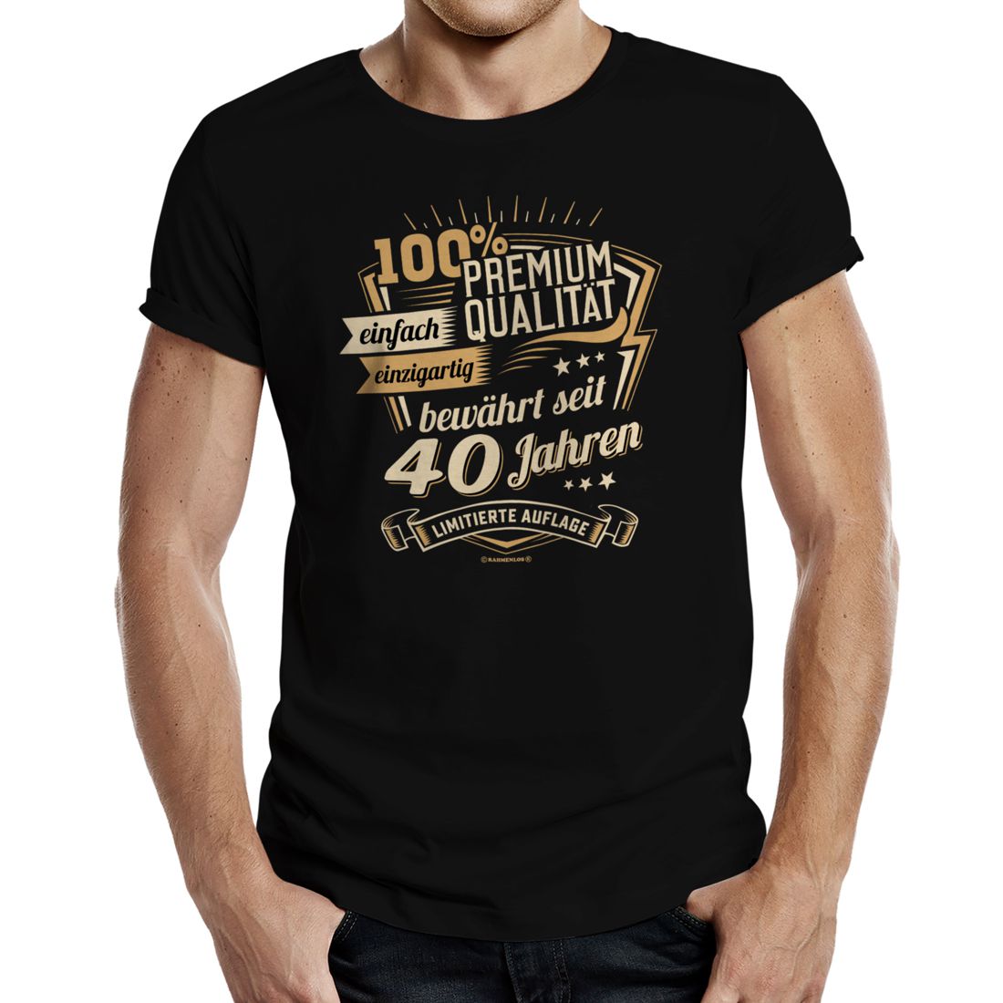 T-Shirt - Geburtstag - 100% Premium-Qualität, bewährt seit 40 Jahren