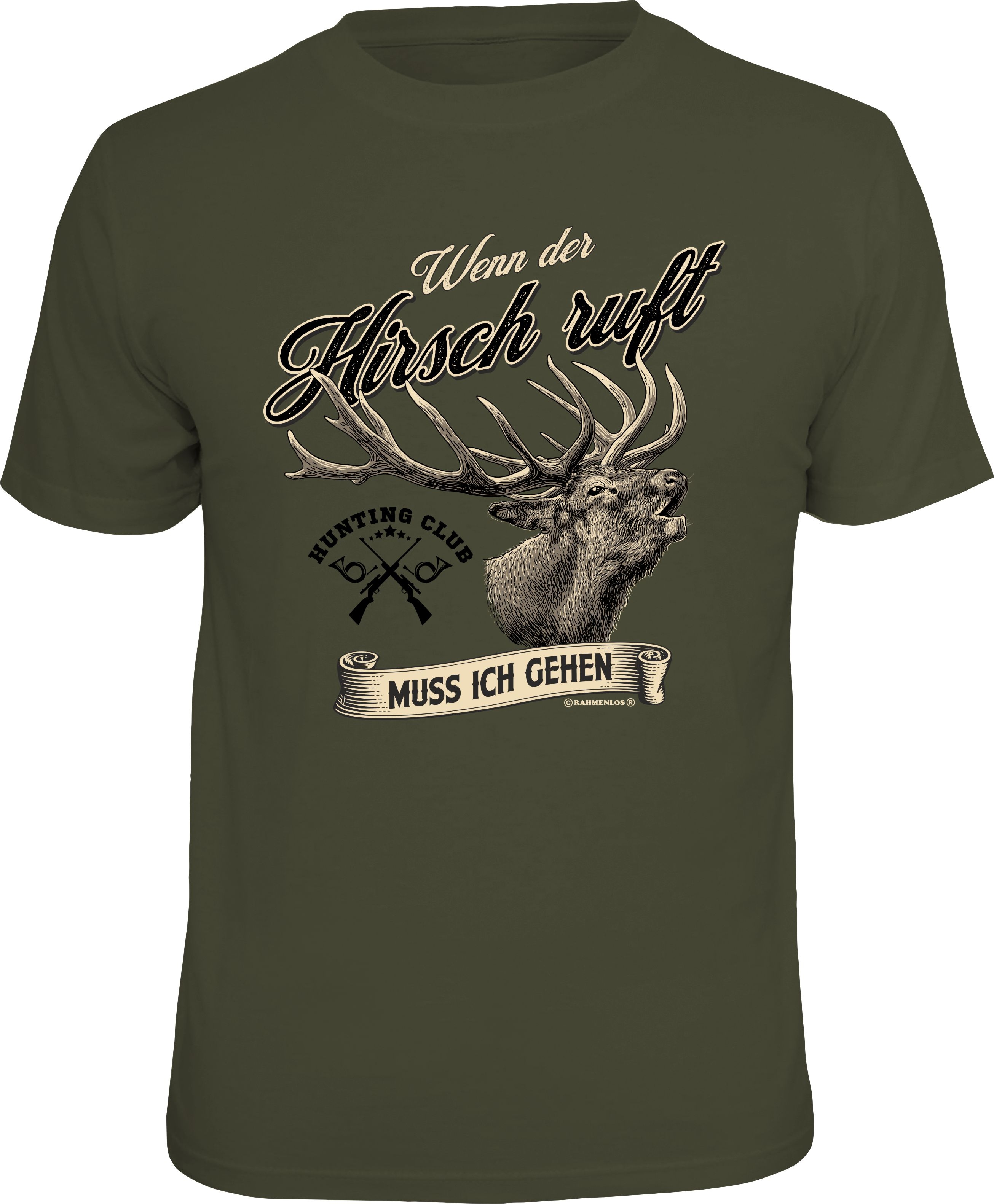 Fun T-Shirt - Jagen - Wenn der Hirsch ruft, muss ich gehen!